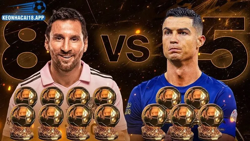 So sánh về danh hiệu cá nhân giữa Ronaldo và Messi
